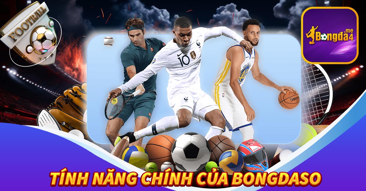 Các-tính-năng-được-nhiều-người-dùng-nhất-bongdaso