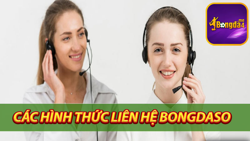 các-hình-thức-liên-hệ-bongdaso-phổ-biến